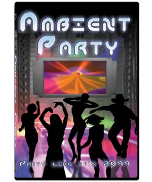 Ambient Party DVD
