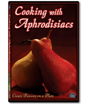 Cooking with Aphrodisiacs DVD
