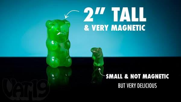 Gummy Bear Magnets are more than two times taller than a standard candy gummy bear.