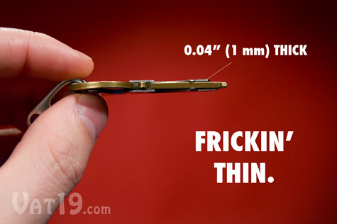 The stainless steel KeyTool is barely thicker than your key.